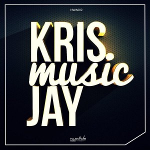 Kris Jay - It's Kris Jay LP [Nu Wave Records]
