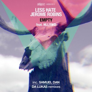 Less Hate & Jerome Robins feat. Hllywd - Empty [King Street Sounds]