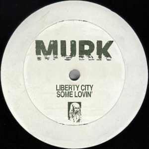 Liberty City - Some Lovin' [Murk Records]