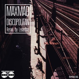 MAXMAD - Discopolitan [Disco Motion Records]