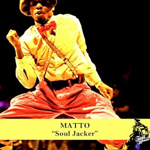 Matto - Soul Jacker [Tall House Digital]
