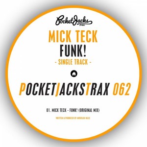Mick Teck - Funk! [Pocket Jacks Trax]