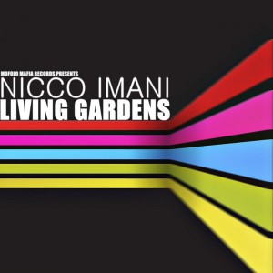 Nicco Imani - Living Gardens [Mofolo Mafia Records]