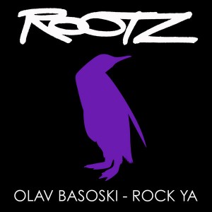 Olav Basoski - Rock Ya [Rootz Records (NL)]