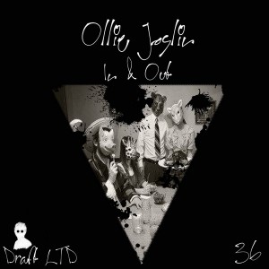 Ollie Joslin - In & Out [Draft LTD]