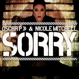 Oscar P & Nicole Mitchell - Sorry - Part 1 [Open Bar Music]