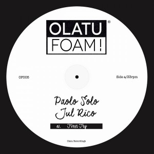 Paolo Solo & Jul Rico - First Try [Olatu Foam!]