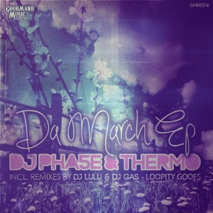 Pha5e & Thermo - Da March EP [Gourmand Music Recordings]