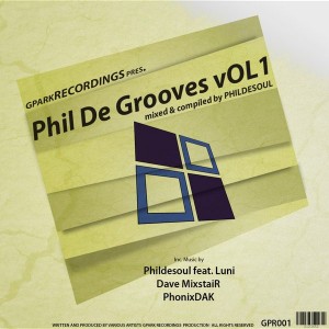 PhilDeSoul - Phil De Grooves, Vol. 1 [Gpark Recordings]