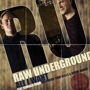 Raw Underground - All I Want [FVR Street]