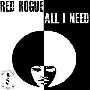 Red Rogue - All I Need [Handsome Family Records]
