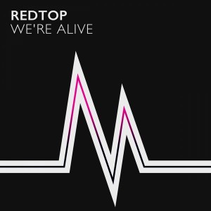 RedTop - We're Alive [Metron Music]