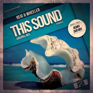 Reig & Wheeler - This Sound [Poolside Recordings]