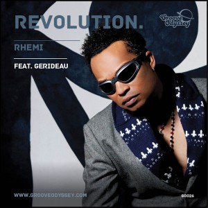 Rhemi feat. Gerideadu - Revolution [Groove Odyssey]