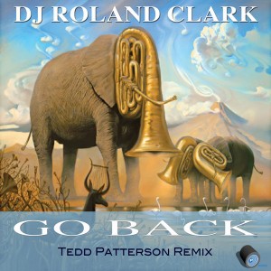 Roland Clark - Go Back [Delete Records]