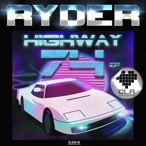 Ryder - Highway 74 EP [Computer Love Records]