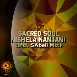 Sacred Soul - Nishela Kanjni [Under Pressure Records (SA)]