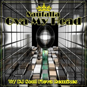 Saufalia - Ova My Head [House365 Records]