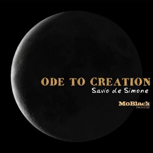 Savio De Simone - Ode to Creation [MoBlack Records]