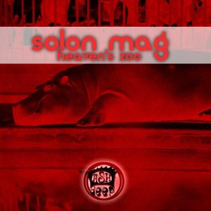 Solon Mag - Heaven's Zoo [Dash Deep Records]