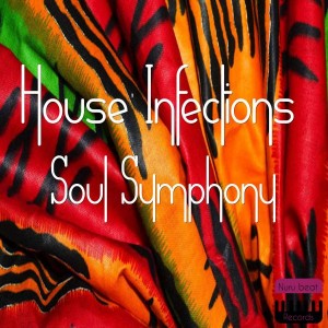 Soul Symphony - House Infections [Nuru Beat Records]