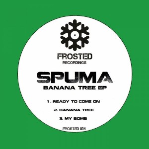 Spuma - Banana Tree EP [Frosted Recordings]