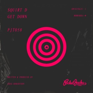 Squirt D - Get Down [Pocket Jacks Trax]