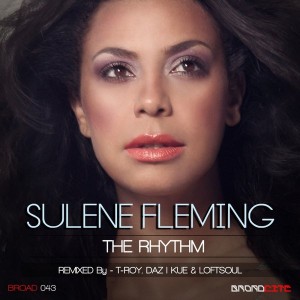 Sulene Fleming - The Rhythm [Broadcite Productions]