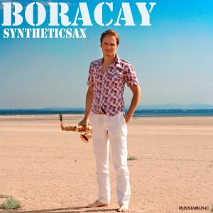 Syntheticsax - Boracay [Russiamusic]