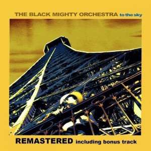 The Black Mighty Orchestra - To the Sky [Irma]