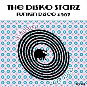 The Disko Starz - Funkin Disko 1997 [SpinCat Records]