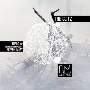 The Glitz - Turbo EP [Lapsus Music]