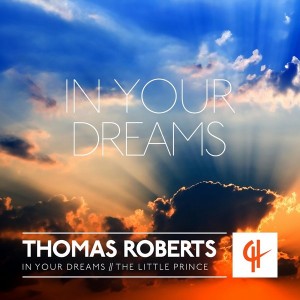 Thomas Roberts - In Your Dreams [Capital Heaven]