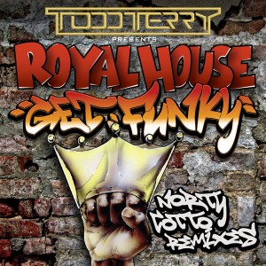 Todd Terry, Royal House - Get Funky (Norty Cotto Remixes) [Inhouse]