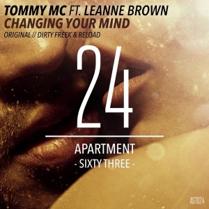 Tommy MC feat. Leanne Brown - Changing Your Mind [ApartmentSixtyThree]