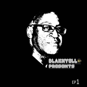 Tyrone Francis - Blak-n-yello Presents EP1 [Blak-n-Yello]