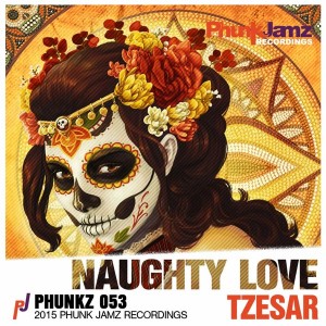 Tzesar - Naughty Love [Phunk Jamz Recordings]