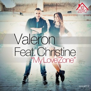Valeron feat. Christine - My Love Zone [Zero10 Records]