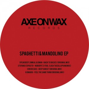 Various Artists - Spaghetti & Mandolino EP [Axe On Wax]
