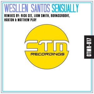 Wesllen Santos - Sensually [CTM Recordings]