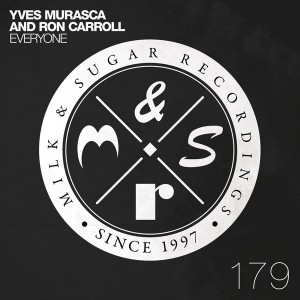 Yves Murasca & Ron Carroll - Everyone [Milk and Sugar]