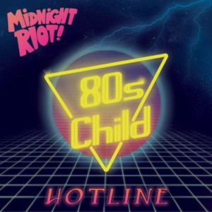 80s Child - Hotline EP [Midnight Riot]