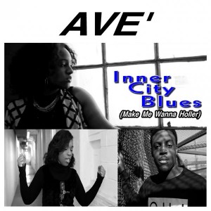 AVE' - Inner City Blues (Make Me Wanna Holler) [Silk Records]
