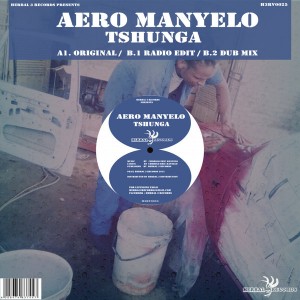 Aero Manyelo - Tshunga [Herbal 3 Records]
