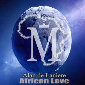 Alan de Laniere - African Love [Mycrazything Records]