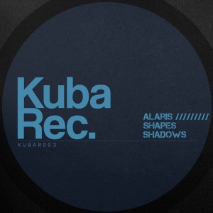 Alaris - Shapes [Kuba Records]