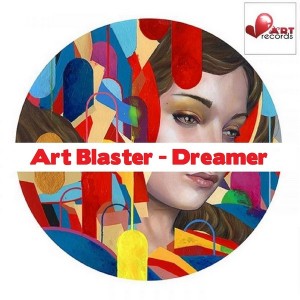 Art Blaster - Dreamer [Beat Art Records]