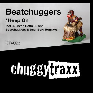 Beatchuggers - Keep On [Chuggy Traxx]