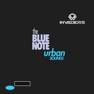 Blue Note - Urban Sounds [Invaders Music]