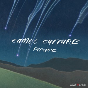 Cameo Culture - Precious [Wolf + Lamb Records]